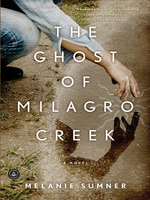 Title details for The Ghost of Milagro Creek by Melanie Sumner - Available